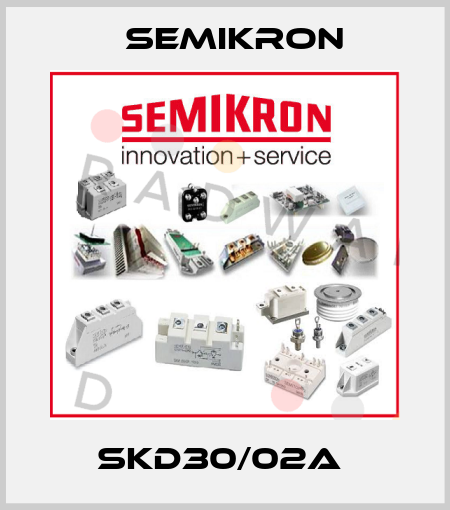 SKD30/02A  Semikron