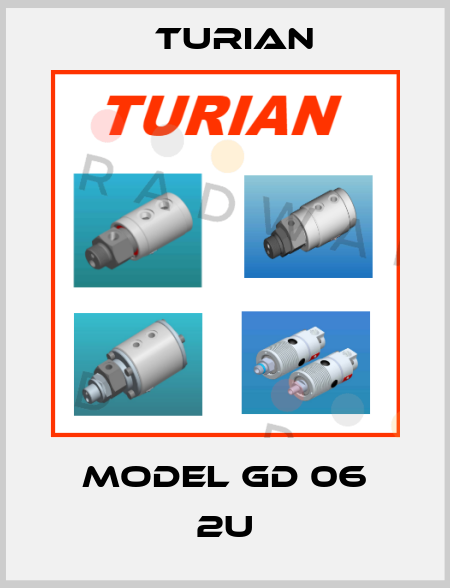 Model GD 06 2U Turian