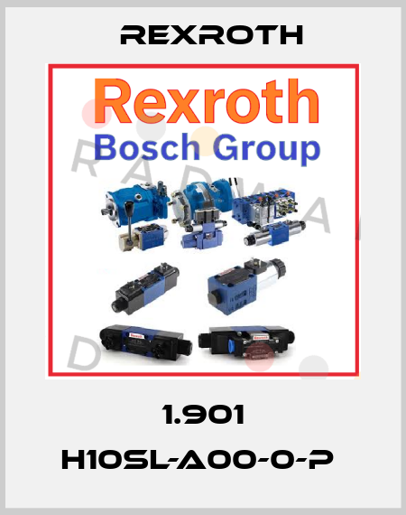 1.901 H10SL-A00-0-P  Rexroth