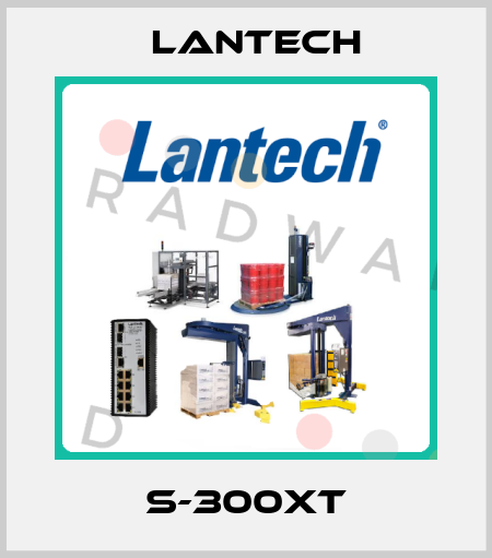 S-300XT Lantech