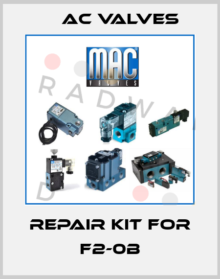 repair kit for F2-0B МAC Valves