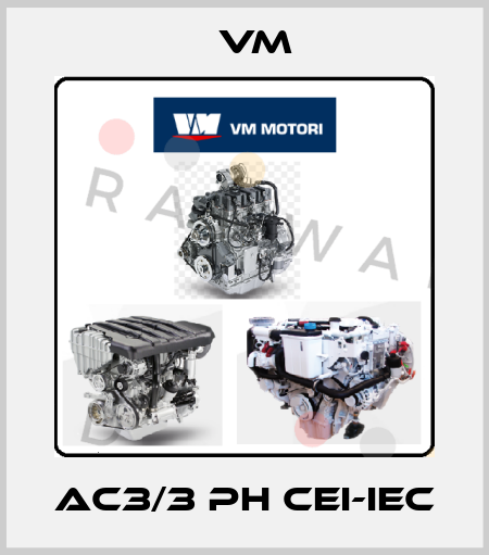 AC3/3 PH CEI-IEC VM