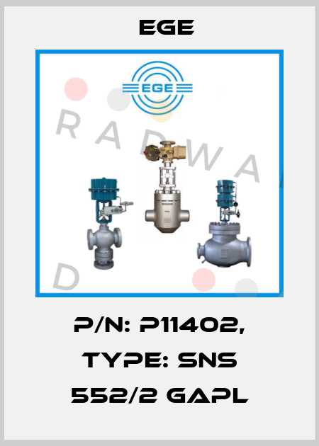 p/n: P11402, Type: SNS 552/2 GAPL Ege