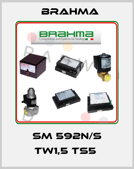 SM 592N/S TW1,5 TS5  Brahma