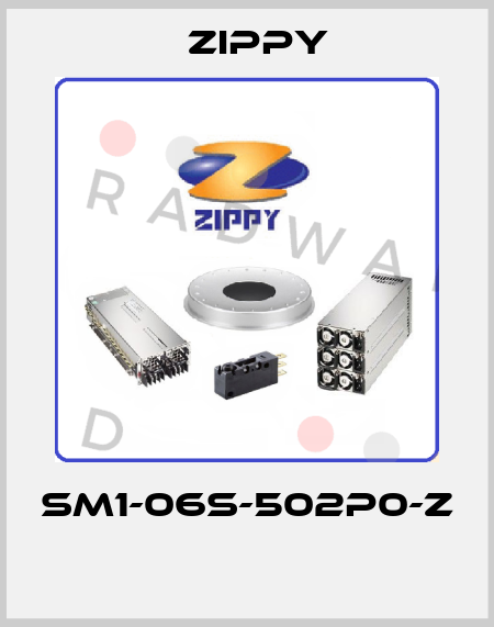 SM1-06S-502P0-Z  Zippy