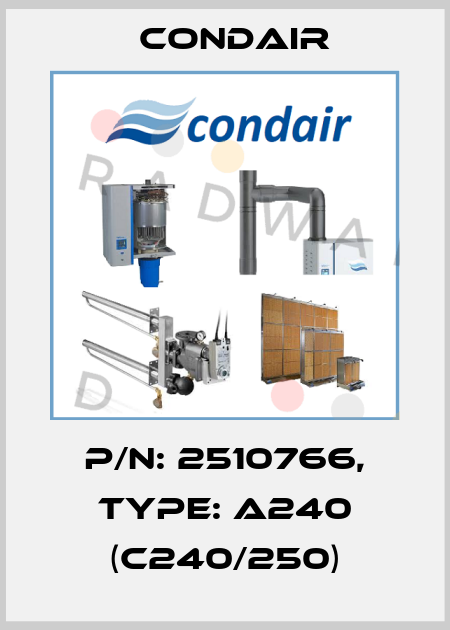 P/N: 2510766, Type: A240 (C240/250) Condair