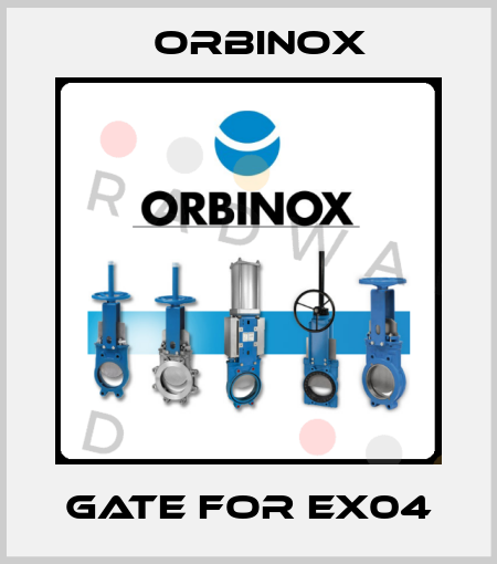 Gate for EX04 Orbinox
