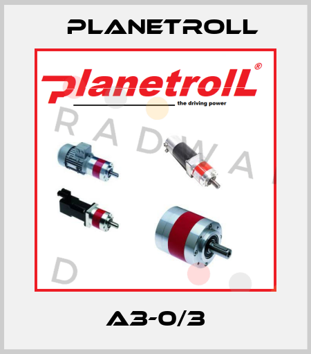 A3-0/3 Planetroll