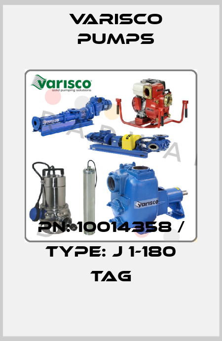 PN: 10014358 / Type: J 1-180 TAG Varisco pumps