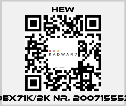 DEX71K/2K Nr. 200715553 HEW