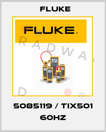 5085119 / TIX501 60HZ Fluke