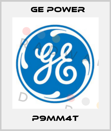 P9MM4T GE Power