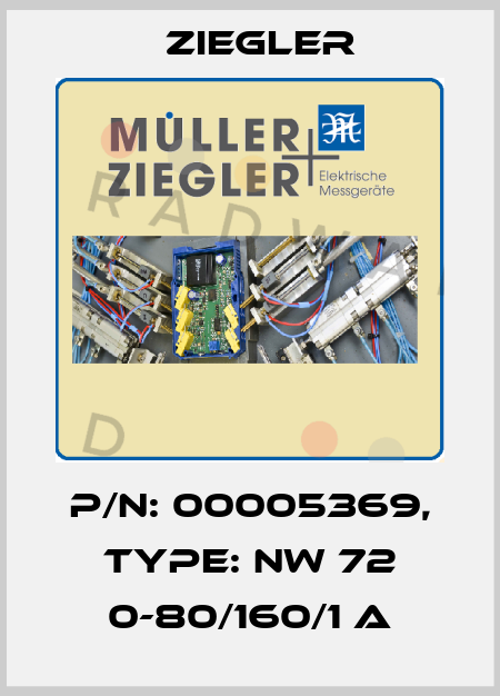 P/N: 00005369, Type: NW 72 0-80/160/1 A Ziegler