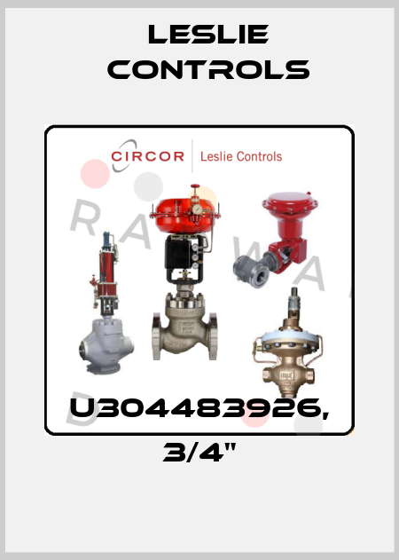 U304483926, 3/4" Leslie Controls