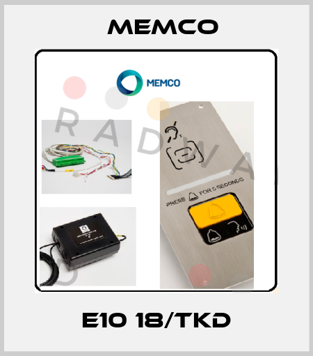E10 18/TKD MEMCO