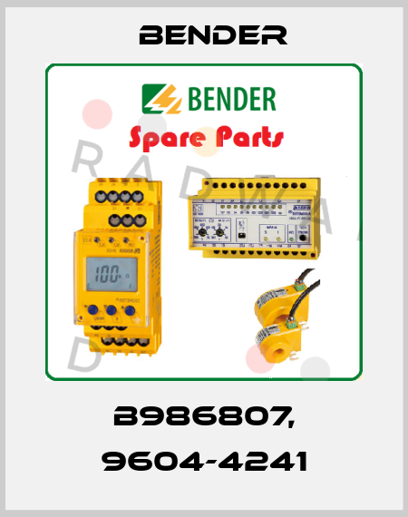 B986807, 9604-4241 Bender