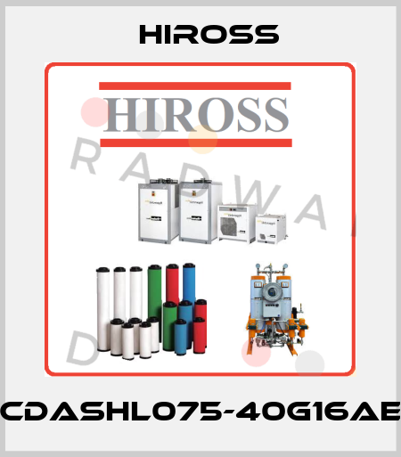 CDASHL075-40G16AE Hiross