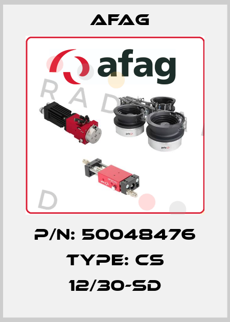 P/N: 50048476 Type: CS 12/30-SD Afag