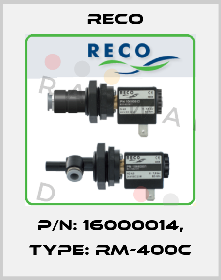 P/N: 16000014, Type: RM-400C Reco