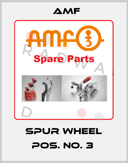 Spur Wheel Pos. No. 3  Amf