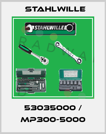 53035000 / MP300-5000 Stahlwille