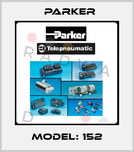 Model: 152 Parker