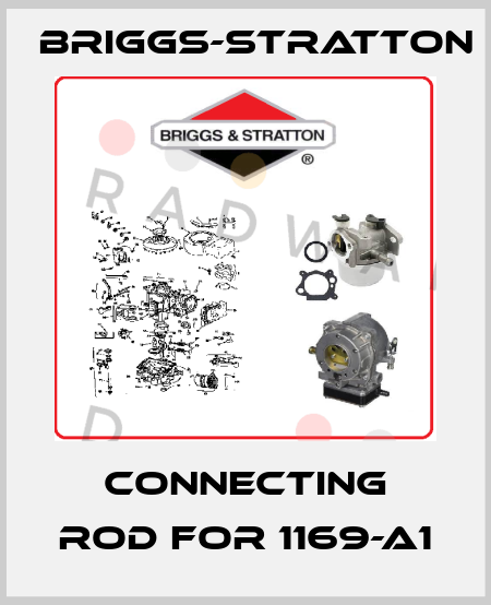  connecting rod for 1169-A1 Briggs-Stratton