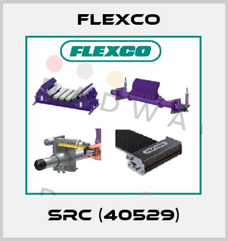 SRC (40529) Flexco