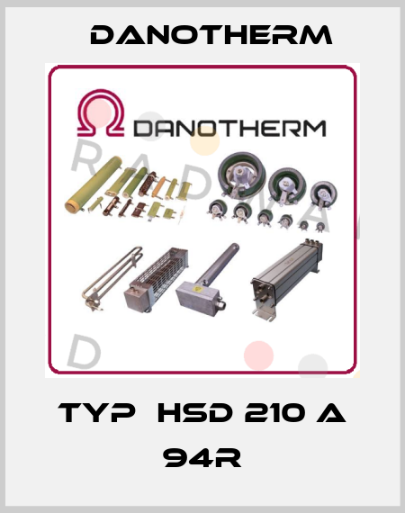 Typ  HSD 210 A 94R Danotherm