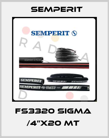  FS3320 Sigma  /4”x20 mt  Semperit