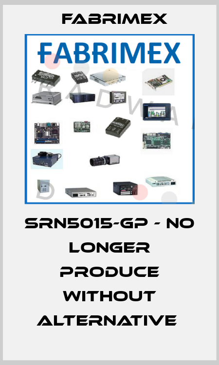 SRN5015-GP - NO LONGER PRODUCE WITHOUT ALTERNATIVE  Fabrimex