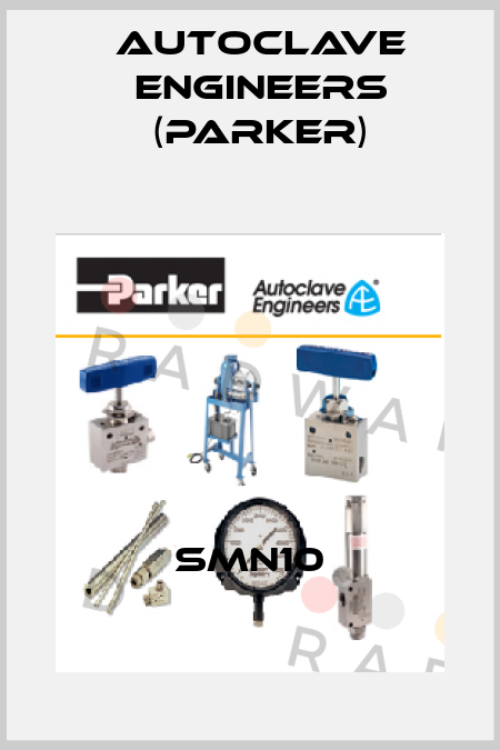 SMN10 Autoclave Engineers (Parker)