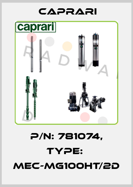 P/N: 781074, Type:  MEC-MG100HT/2D CAPRARI 