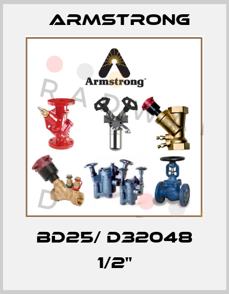 BD25/ D32048 1/2" Armstrong