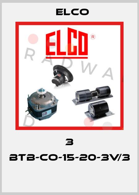 3 BTB-CO-15-20-3V/3  Elco