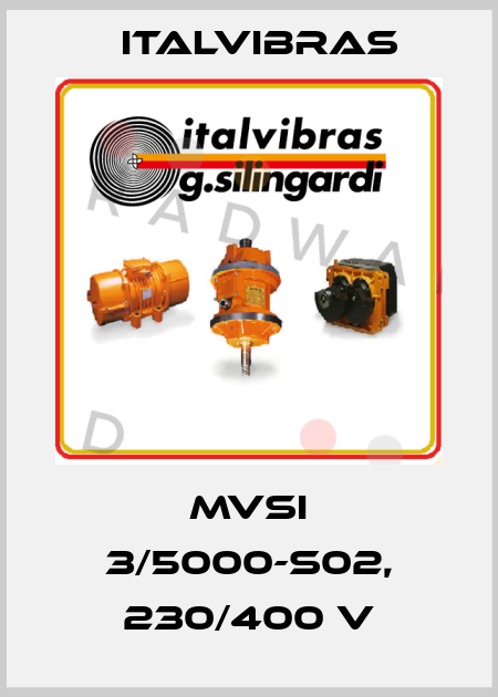MVSI 3/5000-S02, 230/400 V Italvibras
