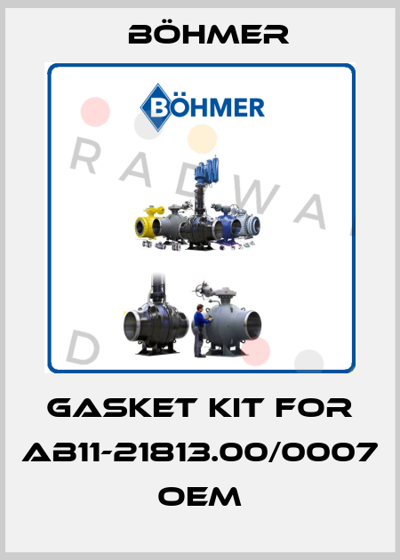 Gasket kit for AB11-21813.00/0007 OEM Böhmer
