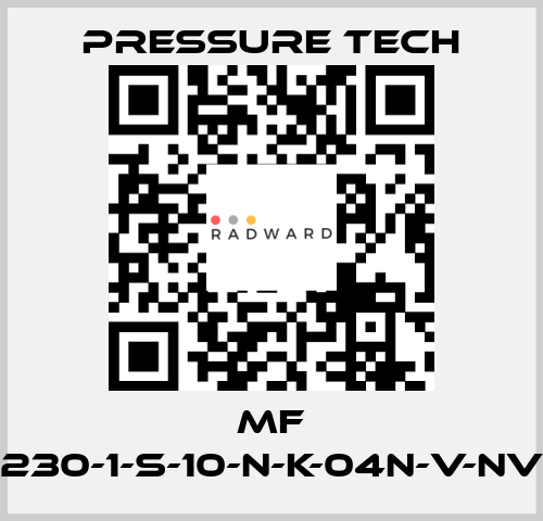 MF 230-1-S-10-N-K-04N-V-NV Pressure Tech