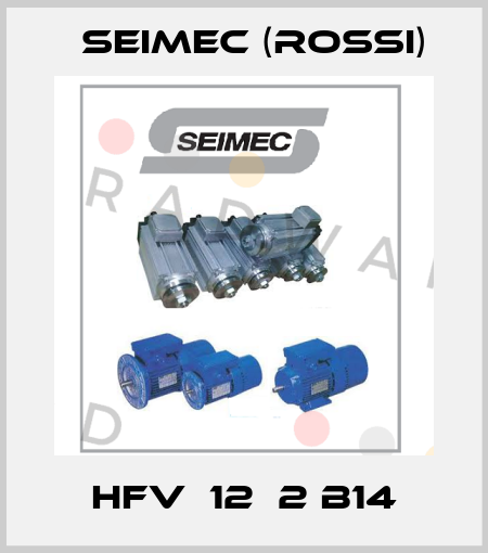 HFV  12  2 B14 Seimec (Rossi)
