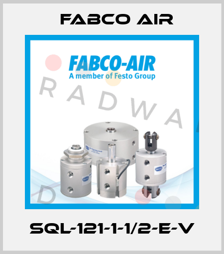 SQL-121-1-1/2-E-V Fabco Air