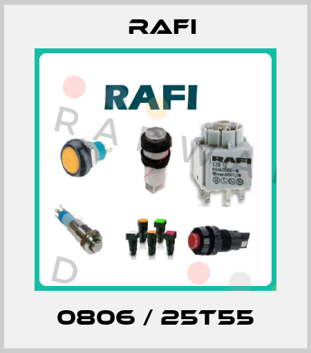 0806 / 25T55 Rafi