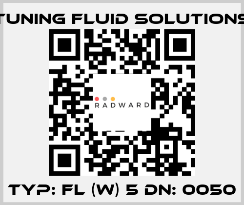 Typ: FL (W) 5 DN: 0050 Tuning Fluid Solutions