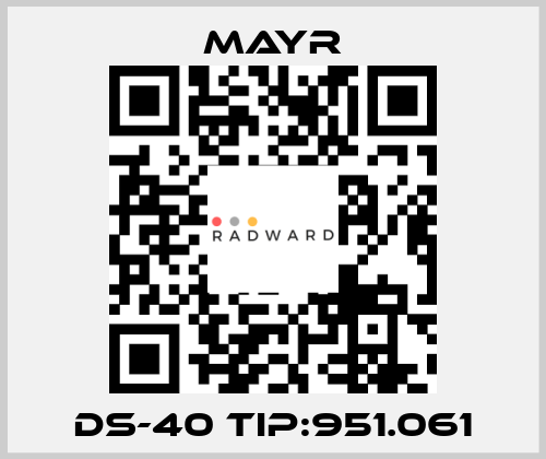 DS-40 TIP:951.061 Mayr