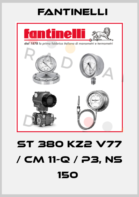 ST 380 KZ2 V77 / CM 11-Q / P3, NS 150  Fantinelli