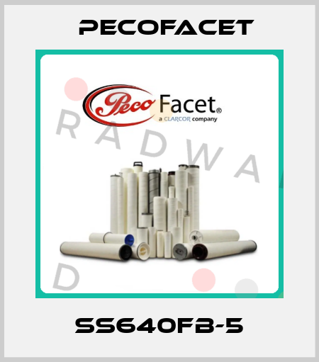 SS640FB-5 PECOFacet