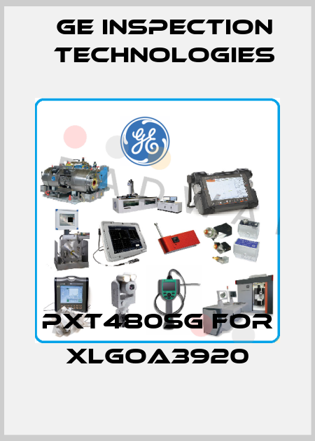 PXT480SG for XLGoA3920 GE Inspection Technologies