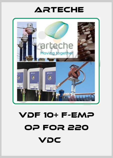 VDF 10+ F-EMP op for 220 VDC      Arteche
