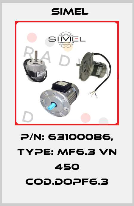 P/N: 63100086, Type: MF6.3 VN 450 COD.DOPF6.3 Simel
