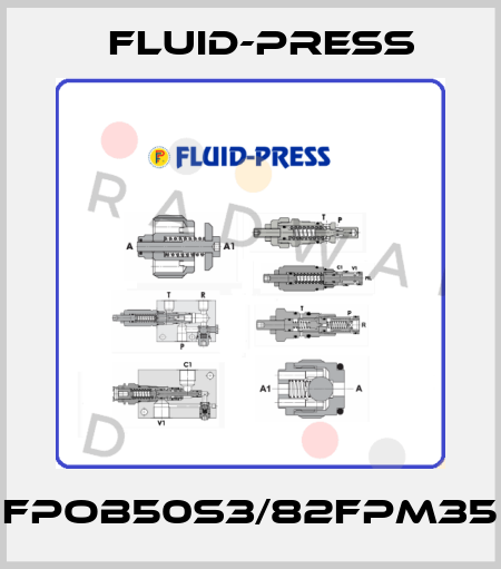 FPOB50S3/82FPM35 Fluid-Press