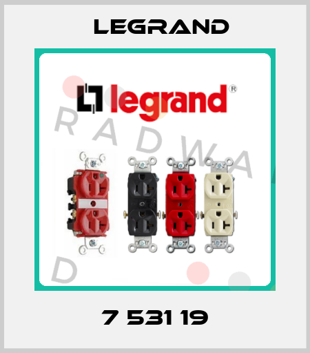 7 531 19 Legrand